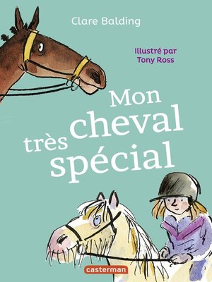 cover image of Mon cheval très spécial (Tome 1)